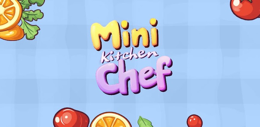 Mini Kitchen Chef: Cooking Fun v7.1.2 MOD APK [Menu, Auto Win, Unlimited Cash]